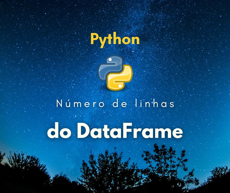 Como saber o número de linhas de um DataFrame no Pandas