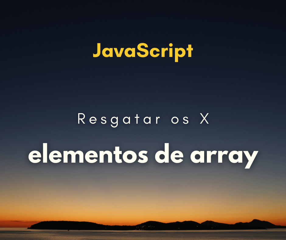 Como pegar os X primeiros itens de um array em JavaScript