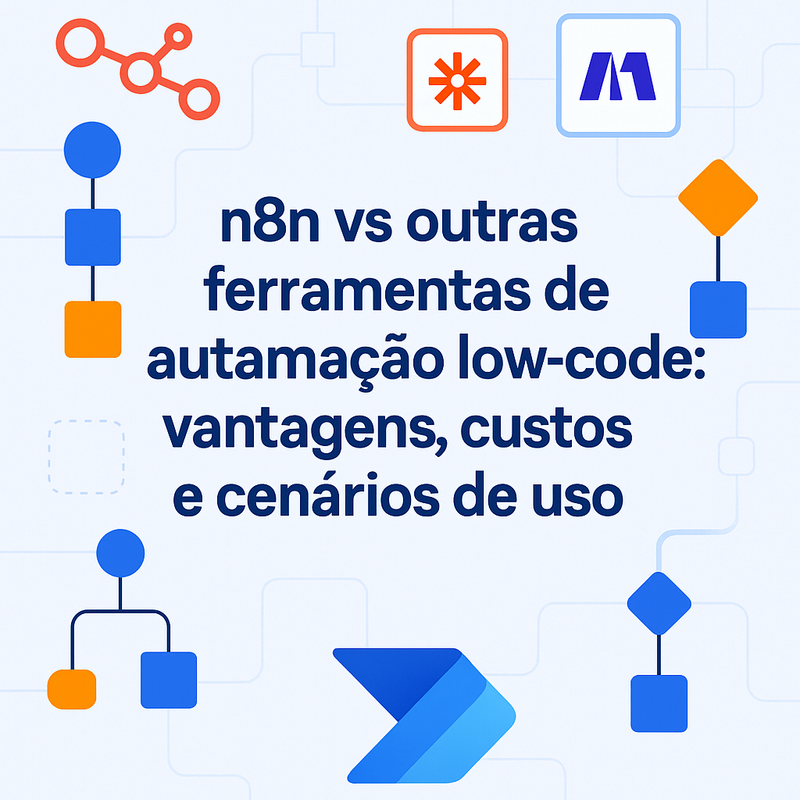 n8n vs outras ferramentas de automação low-code: vantagens, custos e cenários de uso
